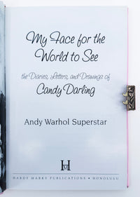 DARLING, Candy. My Face for the World to See.