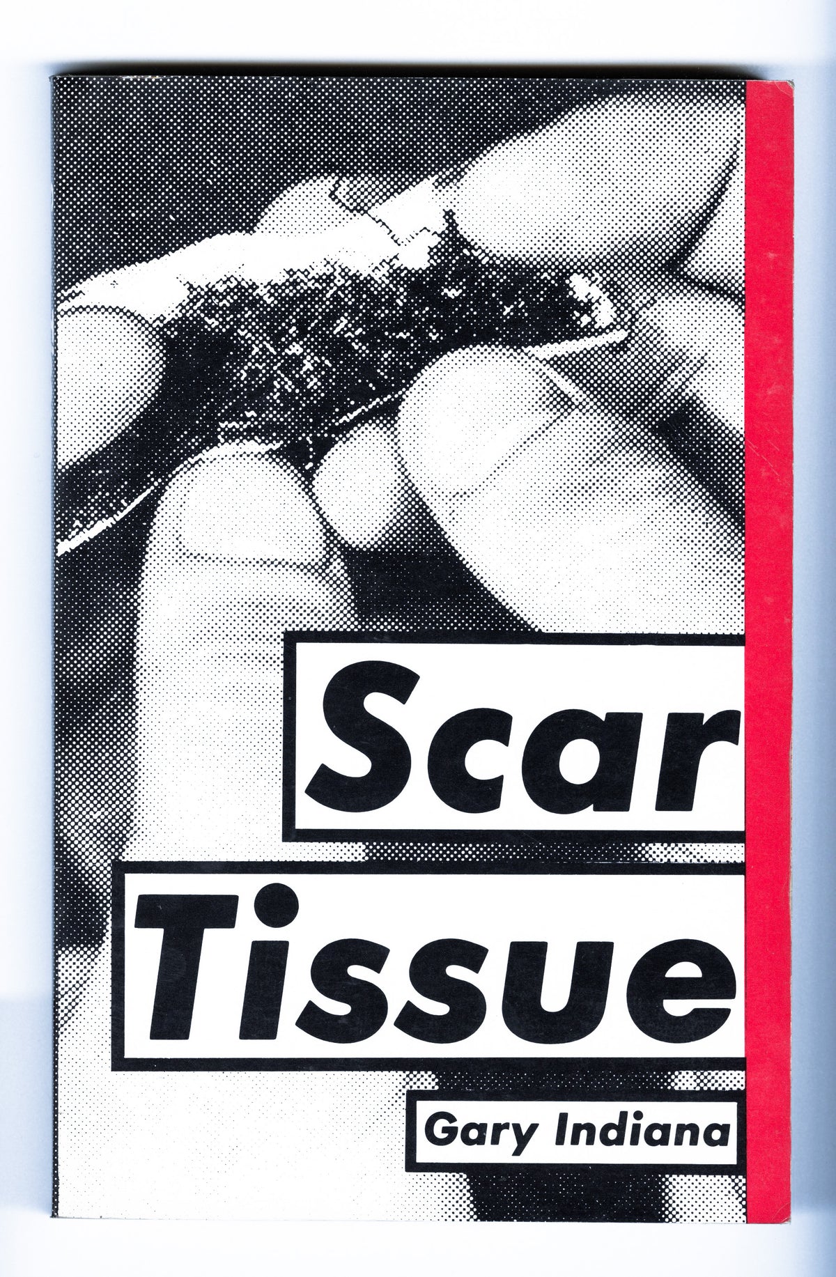 INDIANA, Gary. Scar Tissue.